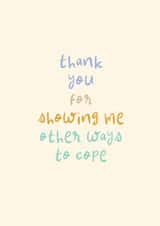 Classic Thank You Card - Other Ways To Cope created by Rebecca Prinn