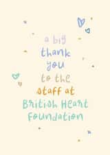 Thanks Card - Staff - British Heart Foundation - Fundraising - Charity created by Rebecca Prinn