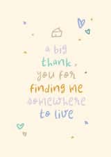 Thank You Card - Finding Me Somewhere To Live - Landlord - Refuge - Social Worker created by Rebecca Prinn