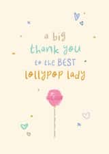 Thank You Card - Lollypop Lady - School Crossing created by Rebecca Prinn
