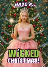 Pretty Christmas Card - Wicked - Glinda created by ShortRound888