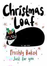 Cute Christmas Card - Cat Loaf - Freshly Baked created by StudiOllie