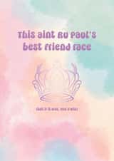 Ru Paul's Best Friend Race Card | Funny Drag Race LGBTQ+ | Best Mate | Thank You created by Emma B