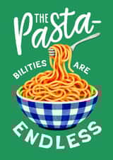 FunnyCongratulations Card - Pasta - Possibilities Are Endless created by Folio | Ian Owen