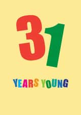 Classic Birthday Card - 31 Years Young created by mrs L cards