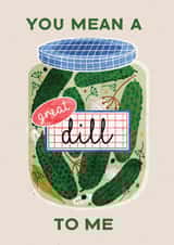 Cute Anniversary/Love And Friendship Card - Pickles created by THE PRINTED SQUARE STUDIO