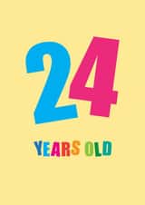 24 Years Old Birthday Card created by mrs L cards