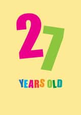 Classic Birthday Card - 27 Years Young created by mrs L cards
