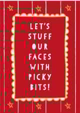 Funny Christmas Card - Let's Stuff Our Faces - Picky Bits created by Heather Alstead Design LTD