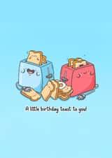 Cute Birthday Card - Little Birthday Toast - Toaster created by Toastedink
