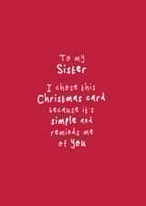 Cheeky Christmas Card - For Sister - Simple And Reminds Me Of You created by Bow & Bell