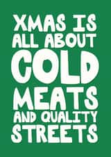 Funny Christmas Card - Cold Meats And Quality Streets created by Pickled Prints