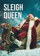 Funny Christmas Card - Sleigh Queen - Santa created by Bonne Nouvelle
