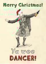 Funny Christmas Card - Ya Wee Dancer - Scottish - Buckfast created by Claire Thomson
