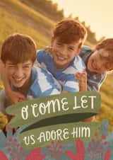 Personalised Christmas Photo Card created by Laurent Collective - Classic Christmas card - O Come Let Us Adore Him