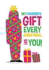My Favourite Gift Every Christmas Is You - Partner Christmas Card - Funny Card created by Laurent Collective