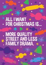 Funny Christmas Card - Family Drama Christmas - Quality Street Chocolate created by Laurent Collective