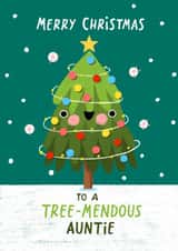 Cute Christmas Card - For Auntie - Tree-mendous Pun created by Nicola Watson