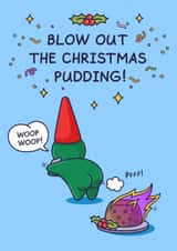 Funny Christmas Card - For Him - Blow Out the Christmas Pudding created by Cheeky Legends