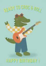 Cute Birthday Card - Crocodile - Croc And Roll created by Ellice Owens Designs