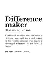 Difference Maker – Inspirational Quote created by Curato AYGA
