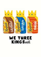 Punny Christmas Card - We Three Kingsmill - Bread Pun created by Pink Peach Cards