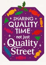 Fun Christmas Card - Quality Street - Sharing Quality Street created by Mrs Best Paper Co.