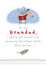 Cheeky Christmas Card - For Grandad - Heard Old People Like Receiving Cards created by Dandelion Stationery
