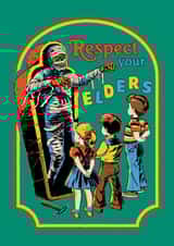 Funny Birthday Card – Respect Your Elders created by Ohh Deer