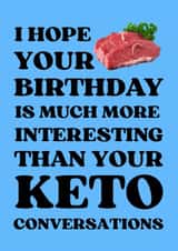 Funny Keto Birthday Card – Sarcastic Diet Joke for Friends created by me old cock linnet