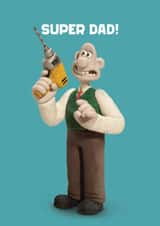 Classic Birthday/Father's Day Card - Super Dad - Wallace and Gromit created by Hype Cards
