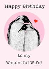 Cute Birthday Card - For Wife - Penguins created by Beth Higgins Art