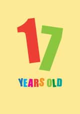 Classic Birthday Card - 17th - Colourful typography created by mrs L cards