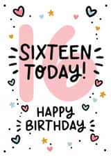 Cute 16th Birthday Card - Sixteen Today - For Her created by Lyndsay Moon