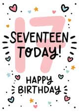 Cute 17th Birthday Card - For Her - Seventeen Today! created by Lyndsay Moon