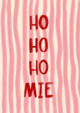 Ho Ho Homie | Festive Fun | Christmas Card | Friends | Typography created by Lisa Wardle