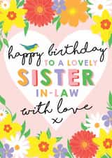 Pretty Birthday Card -  Lovely Sister In Law - Flowers created by Michelle Fiedler Design