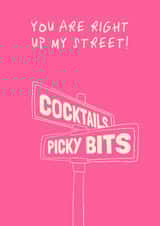 Funny Birthday Card - You're Right Up My Street - Cocktails And Picky Bits! created by Running with Scissors