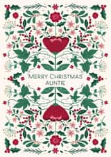 Classic Christmas Card - For Auntie - Festive Florals - Holly & Ivy created by Nina Raby - Jones