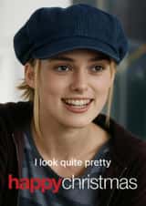 I look quite pretty - Love Actually Face Swap Christmas Card created by Jammy Designs