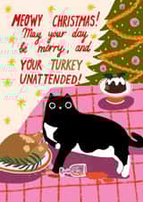 Funny Christmas Card - Turkey Unattended - Cat created by Forever Funny