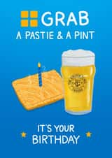 Funny Birthday Card - Grab A Pastie & A Pint - Greggs created by Blue Kiwi Design