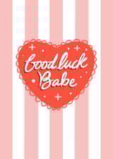 Good Luck Babe created by Danii Doodles