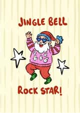Fun Christmas Card - Jingle Bell Rock Star - Santa created by Hello Melody