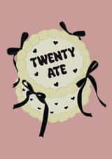 Classic Birthday Card - 28th - Twenty Ate - Cake created by Stuck Shop Gifts