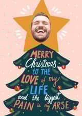 Personalised Christmas Photo Card created by Forever Funny - Funny Christmas Card - Pain In My Arse