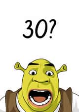 Funny Birthday Card - 30th - Screaming Shrek created by Sundiva Designs