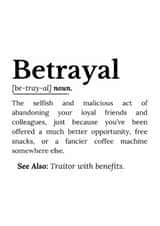 Funny Leaving Card - Betrayal Definition created by Curato AYGA