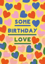 Classic Birthday Card - Some Birthday Love created by Ohh Deer