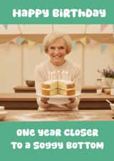 Funny Birthday Card - Mary Berry - Soggy Bottom created by Party At The Back